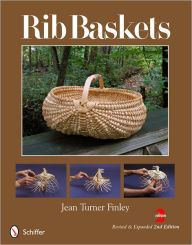 Title: Rib Baskets: Revised & Expanded 2nd Edition, Author: Jean Turner Finley