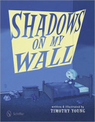 Title: Shadows on My Wall, Author: Timothy Young
