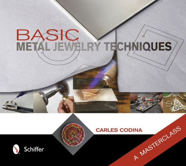 Basic Metal Jewelry Techniques: A Masterclass