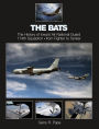 The Bats: The History of Iowa's Air National Guard 174th Squadron . from Fighter to Tanker