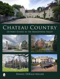 Chateau Country Du Pont Estates In The Brandywine Valley