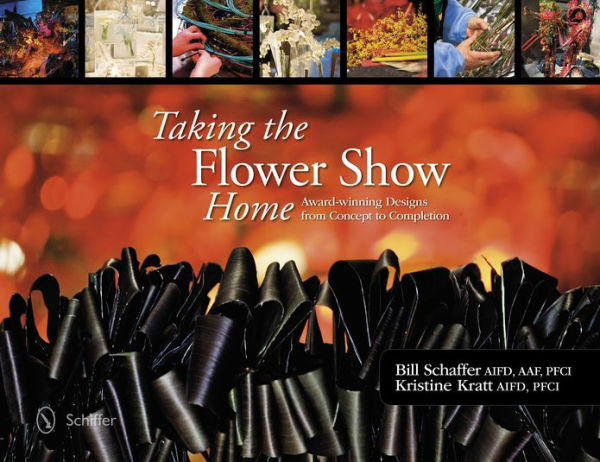 Taking the Flower Show Home: Award Winning Designs from Concept to Completion