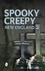 Spooky Creepy New England 2
