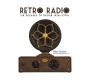 Retro Radio: Six Decades of Design 1920s-1970s