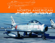Title: North American F-86F Sabre: The Birth of a Modern Air Force, Author: Gonzalo Ávila