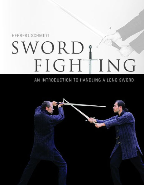 Sword Fighting: An Introduction to handling a Long Sword