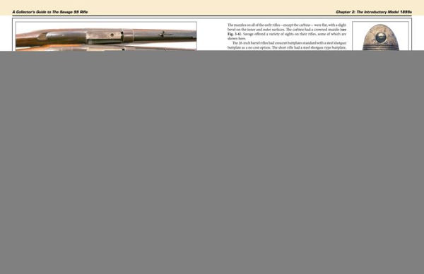 A Collector's Guide to the Savage 99 Rifle and its Predecessors, the Model 1895 and 1899