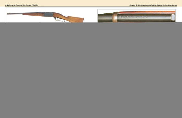 A Collector's Guide to the Savage 99 Rifle and its Predecessors, the Model 1895 and 1899