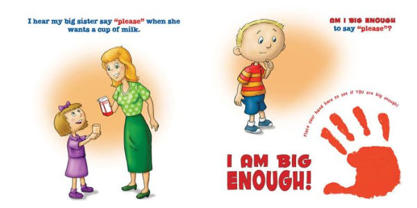 Am I Big Enough?: A Fun Little Book on Manners