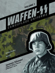 Title: Waffen-SS Camouflage Uniforms, Vol. 1: Helmet Covers . Smocks, Author: Lorenzo Silvestri