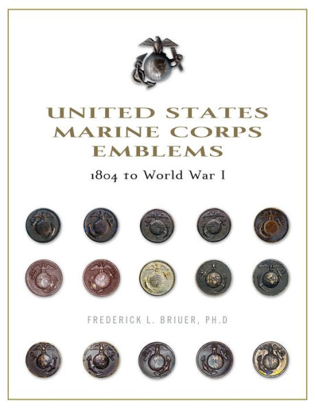 United States Marine Corps Emblems: 1804 to World War I