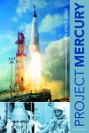 Alternative view 1 of Project Mercury: America in Space Series