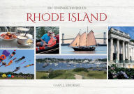 Title: 101 Things to Do in Rhode Island, Author: Gary J. Sikorski