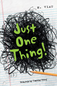 Title: Just One Thing!, Author: Nancy Viau