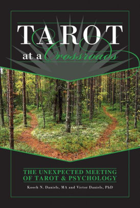 Tarot at a Crossroads: The Unexpected Meeting of Tarot & Psychology