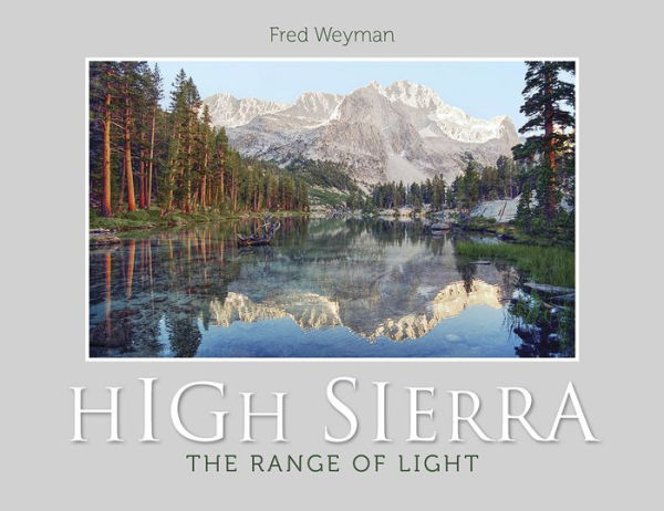 High Sierra: The Range of Light