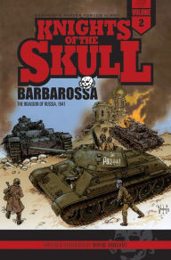 Title: Knights of the Skull, Vol. 2: Germany's Panzer Forces in WWII, Barbarossa: the Invasion of Russia, 1941, Author: Wayne Vansant