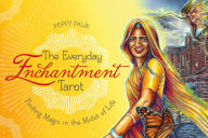 Title: The Everyday Enchantment Tarot: Finding Magic in the Midst of Life, Author: Poppy Palin