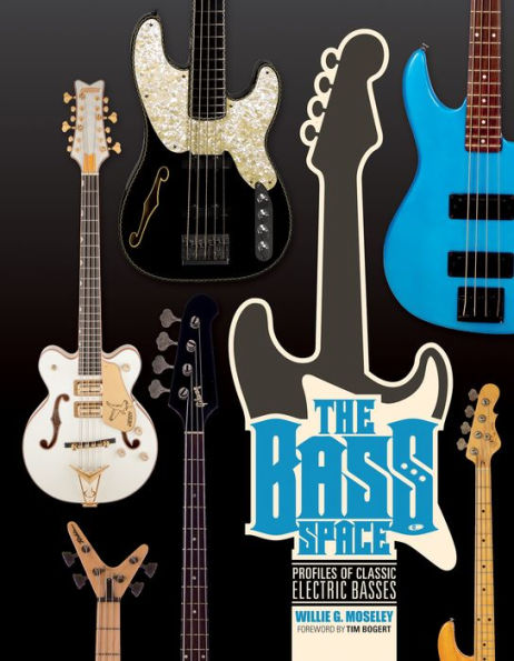 The Bass Space: Profiles of Classic Electric Basses
