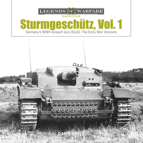 Sturmgeschütz: Germany's WWII Assault Gun (StuG