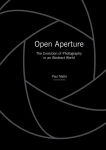 Alternative view 1 of Open Aperture: The Evolution of Photography in an Abstract World