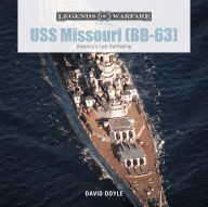 Title: USS Missouri (BB-63): America's Last Battleship, Author: David Doyle