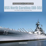 Alternative view 1 of USS North Carolina (BB-55): From WWII Combat to Museum Ship