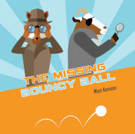 Title: The Missing Bouncy Ball: A Fox and Goat Mystery, Author: Misti Kenison