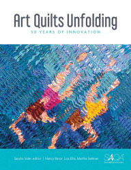 Download free books in pdf Art Quilts Unfolding: 50 Years of Innovation