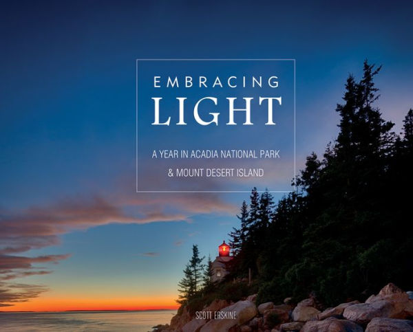 Embracing Light: A Year in Acadia National Park & Mount Desert Island