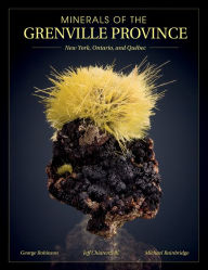 Minerals of the Grenville Province: New York, Ontario, and Québec
