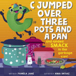 Alternative view 1 of C Jumped over Three Pots and a Pan and Landed Smack in the Garbage Can!
