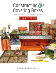 New books download Constructing and Covering Boxes: The Art and Craft of Box Making 9780764358913  (English literature) by Tom Hollander, Cindy Hollander