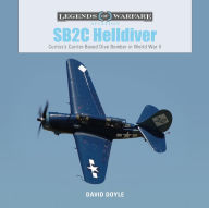 Free pdf download ebook SB2C Helldiver: Curtiss's Carrier-Based Dive Bomber in World War II 9780764359699 by David Doyle iBook DJVU PDB (English Edition)