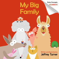 Title: My Big Family: Early Concepts: Numbers, Author: Jeffrey Turner