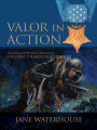 Valor in Action: The Medal of Honor Paintings of Col. Charles Waterhouse