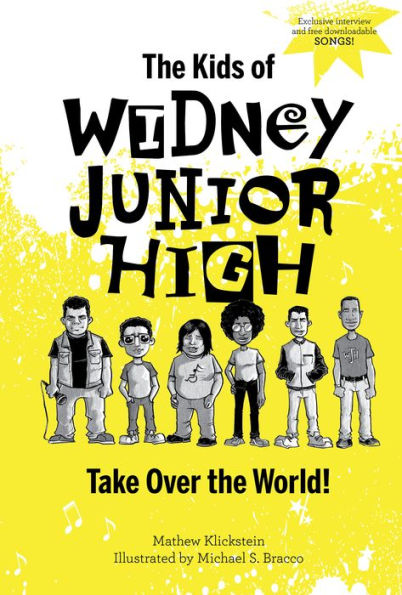 the Kids of Widney Junior High Take Over World!