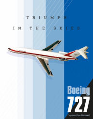 Free audiobooks itunes download Boeing 727: Triumph in the Skies FB2 MOBI 9780764360510