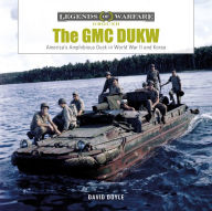 Free download book in txt The GMC DUKW: America's Amphibious Truck in World War II and Korea in English DJVU