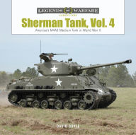 Title: Sherman Tank, Vol. 4: The M4A3 Medium Tank in World War II and Korea, Author: David Doyle