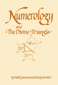 Title: Numerology and the Divine Triangle, Author: Dusty Bunker