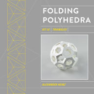 Free quality books download Folding Polyhedra: Kit #2, Triangles by Alexander Heinz 9780764362743 PDB