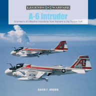 Free ebook downloads epub format A-6 Intruder: Grumman's All-Weather Interdictor from Vietnam to the Persian Gulf DJVU FB2 PDF