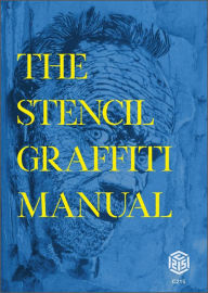 Best audio book download service The Stencil Graffiti Manual by Christian Guémy AKA C215, Christian Guémy AKA C215 iBook CHM ePub English version