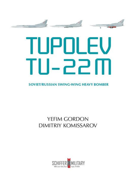 Tupolev Tu-22M: Soviet/Russian Swing-Wing Heavy Bomber