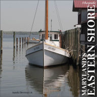 Free best sellers books download Maryland's Eastern Shore: A Keepsake  English version 9780764363641