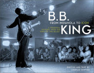 Ebook free download to memory card B.B. King: From Indianola to Icon: A Personal Odyssey with the