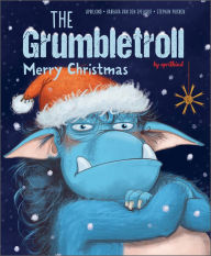 Free to download books on google books The Grumbletroll Merry Christmas English version  9780764364402 by aprilkind, Barbara van den Speulhof, Stephan Pricken, aprilkind, Barbara van den Speulhof, Stephan Pricken