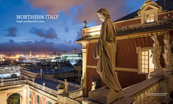 Secret Cities of Italy: 60 Charming Towns off the Beaten Path