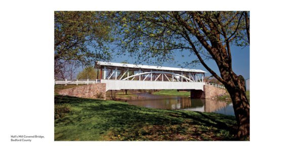Pennsylvania's Covered Bridges: A Keepsake